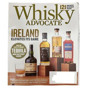 Whisky Advocate Magazine Summer 2025 Ireland Elevates Its Game Tequila Reviews